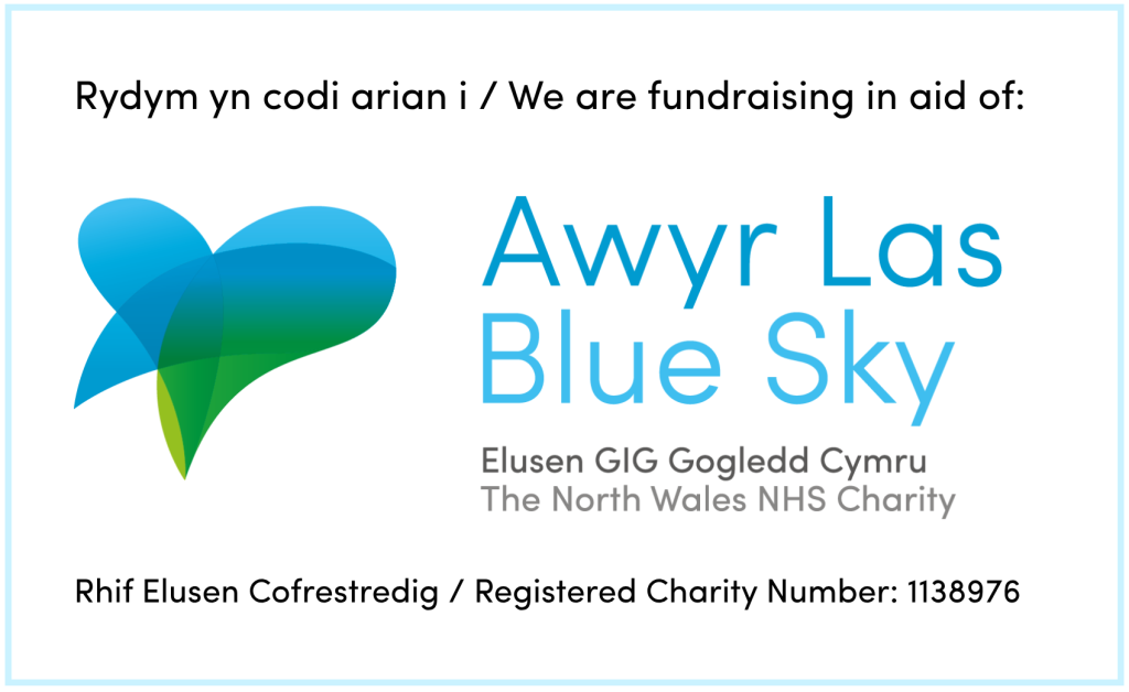 Mae Awyr Las, Elusen GIG Gogledd Cymru, yn helpu i sicrhau bod pobl ledled Gogledd Cymru yn elwa ar wasanaethau GIG gwell pan fyddant eu hangen fwyaf / Awyr Las, The North Wales NHS Charity, helps ensure that people across North Wales benefit from better NHS services when they need them the most. Registered Charity Number: Rhif Elusen Gofrestredig / Registered Charity Number: 1138976